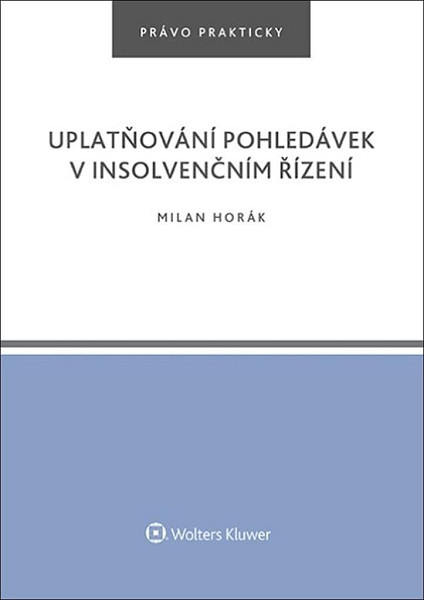 Uplatňování pohledávek v insolvenčním řízení