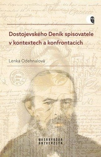 Dostojevského Deník spisovatele v kontextech a konfrontacích