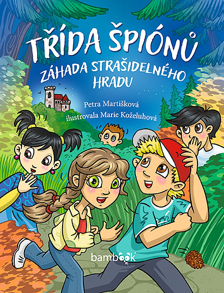 Třída špiónů - Záhada strašidelného hradu