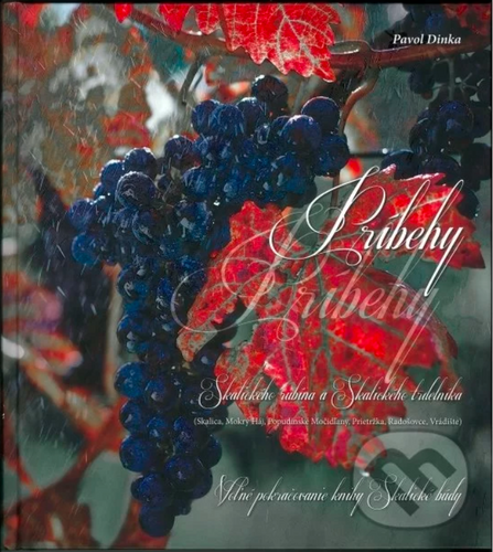 Príbehy  Skalického rubína a Skalického  trdelníka