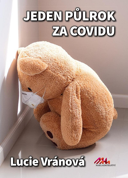 Jeden půlrok za covidu