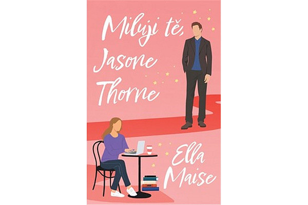 Miluji tě, Jasone Thorne