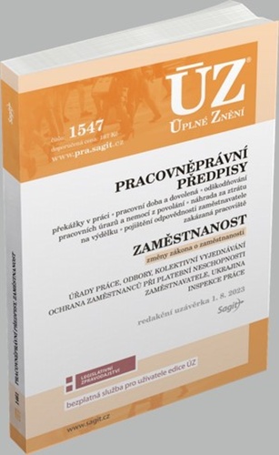 ÚZ 1547 Pracovněprávní předpisy, Zaměstnanost, Odškodňování, Odbory, Inspekce práce