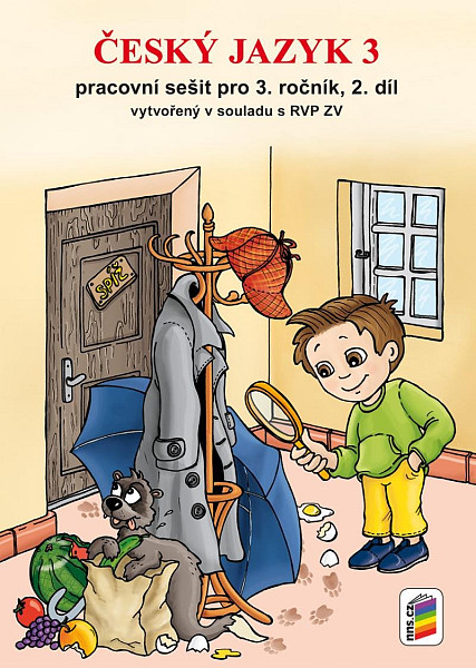 Český jazyk 3 Pracovní sešit pro 3. ročník, 2. díl