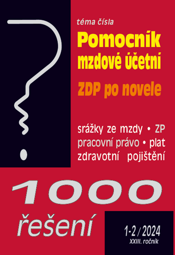 1000 řešení 1-2/2024 Pomocní mzdové účetní