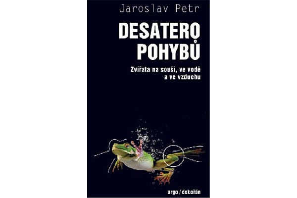 Desatero pohybů - Zvířata na souši, ve vodě a ve vzduchu