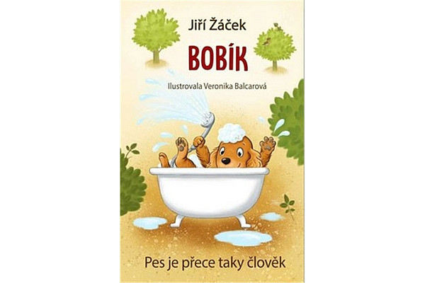 Bobík neboli Pes je přece taky člověk