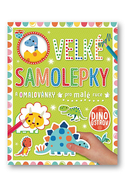 Velké samolepky a omalovánky pro malé ruce Dino ostrov