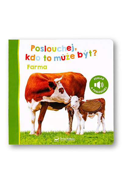 Poslouchej, kdo to může být? Farma