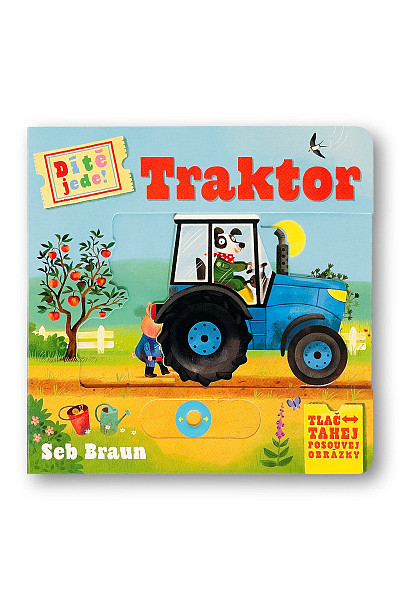 Dítě jede! Traktor