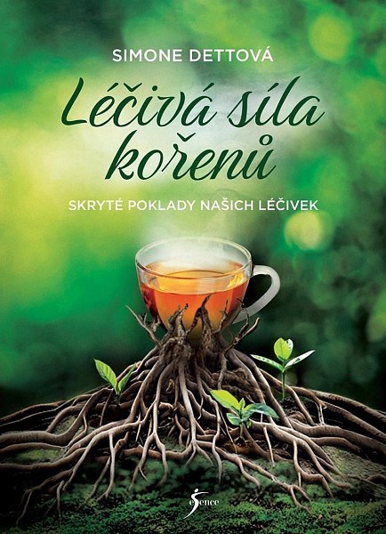 Léčivá síla kořenů