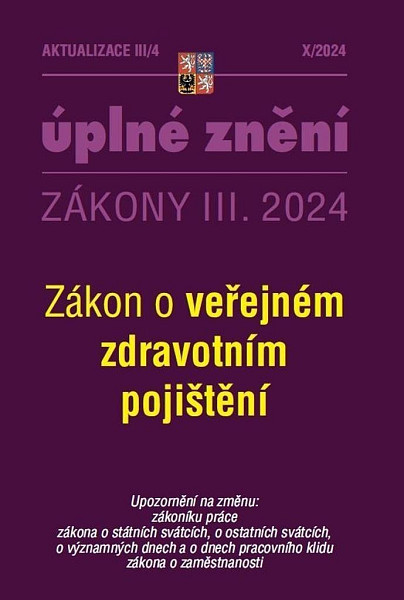 Aktualizace III/4 2024 Zákon o veřejném zdravotním pojištění
