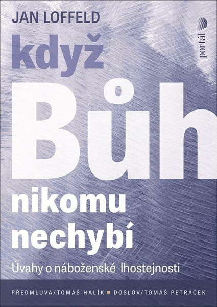 Když Bůh nikomu nechybí