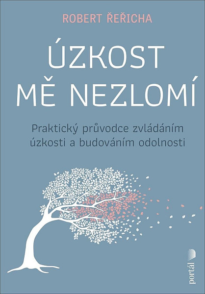 Úzkost mě nezlomí