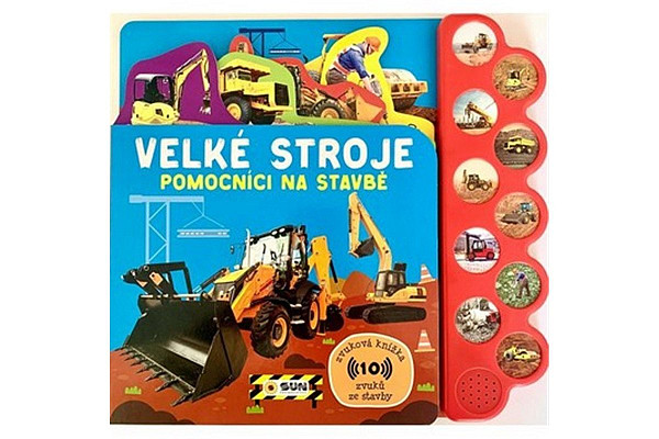 Velké stroje Pomocníci na stavbě - Zvuková kniha