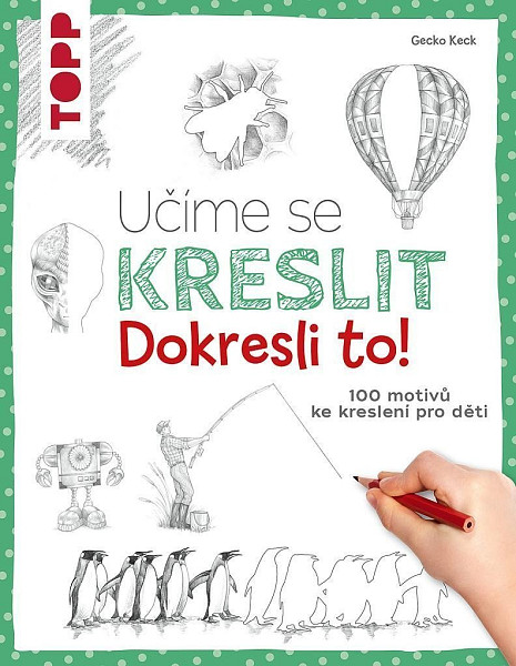 Učíme se kreslit: Dokresli to!