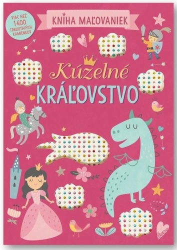 Kúzelné kráľovstvo Kniha maľovaniek
