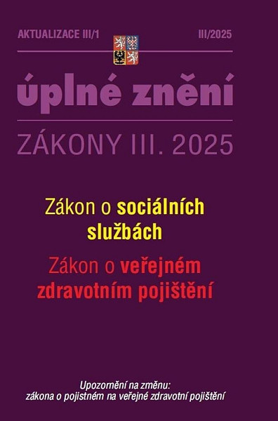 Aktualizace III/1 2025 O sociálních službách, o veřejném zdravotním