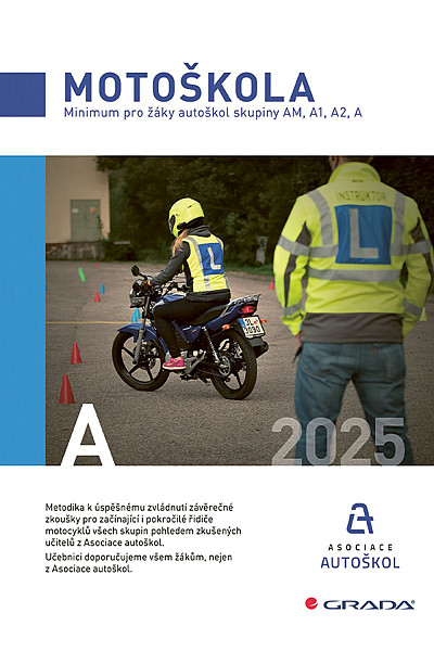 Motoškola 2025 - Minimum pro žáky autoškol skupiny AM, A1, A2, A