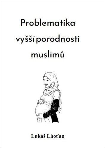 Problematika vyšší porodnosti muslimů