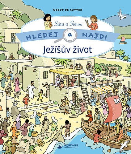 Hledej a najdi Ježíšův život
