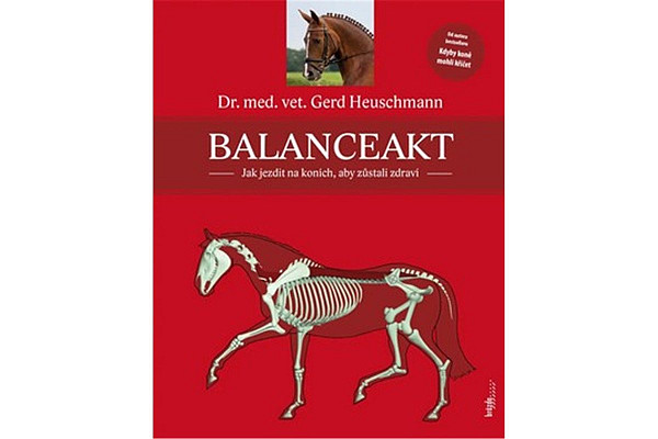 Balanceakt - Jak jezdit na koních, aby zůstali zdraví