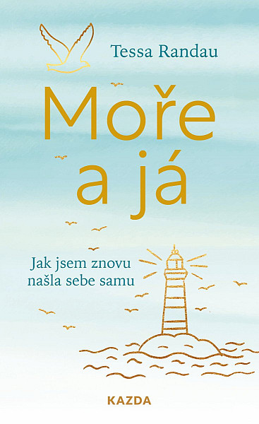 Moře a já - Jak jsem znovu našla sebe samu