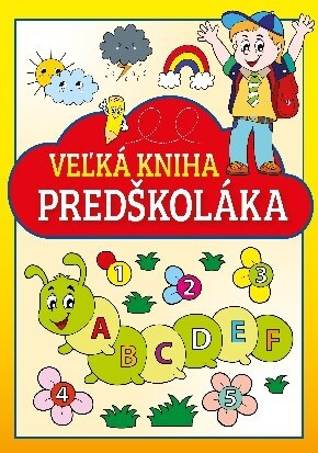 Veľká kniha predškoláka