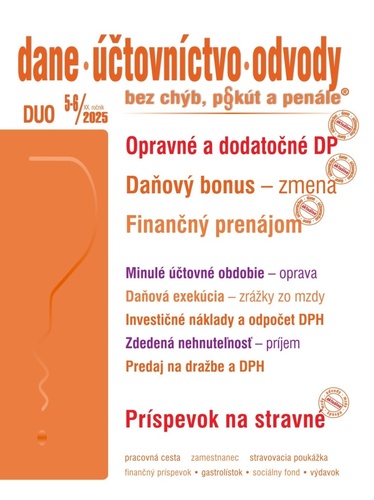 DUO 5-6/2025 – Dane, účtovníctvo, odvody bez chýb, pokút a penále