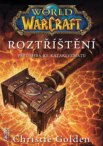 World of Warcraft - Roztříštění
