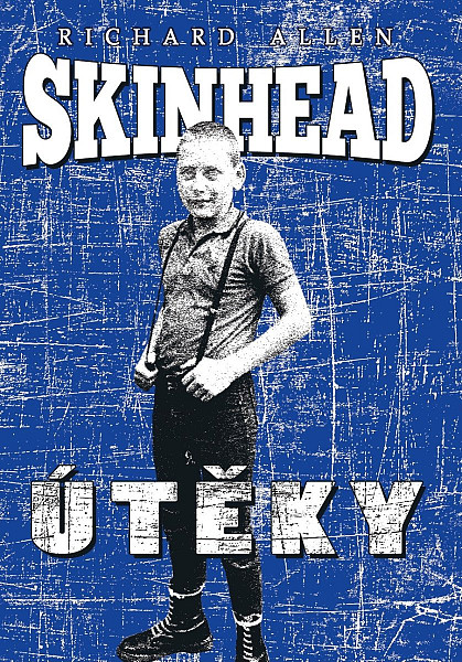 Skinhead - Útěky