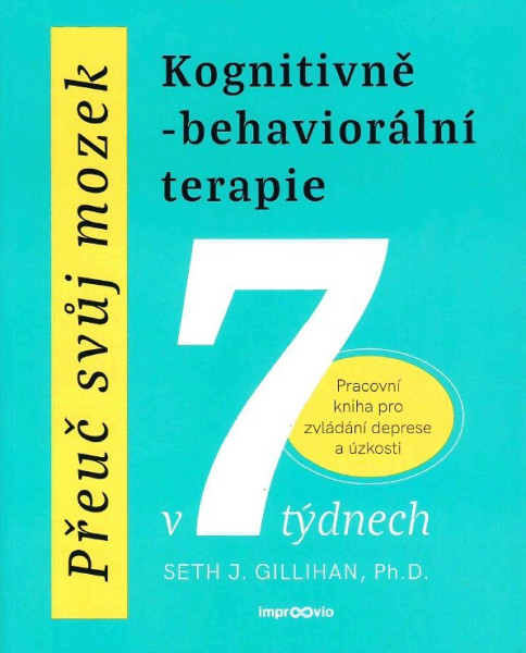 Přeuč svůj mozek Kognitivně-behaviorální terapie