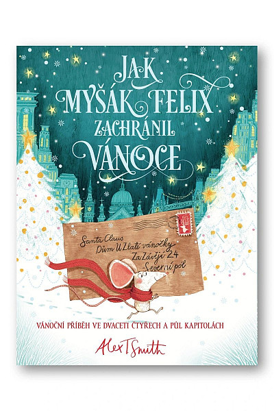 Jak myšák Felix zachránil Vánoce