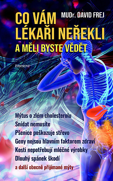 Co vám lékaři neřekli a měli byste vědět