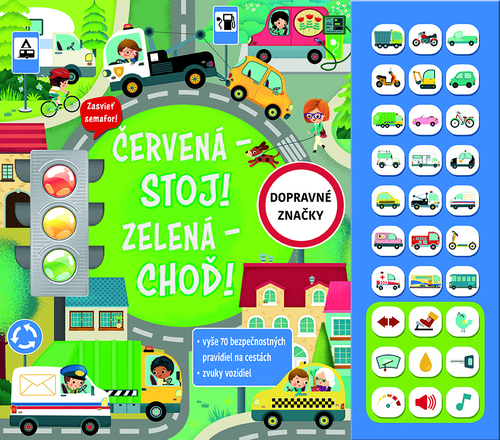 Červená - stoj! Zelená - choď!