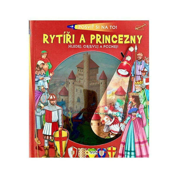 Rytíři a princezny Posviť si na to!