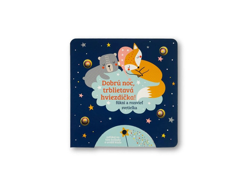 Dobrú noc, trblietavá hviezdička!
