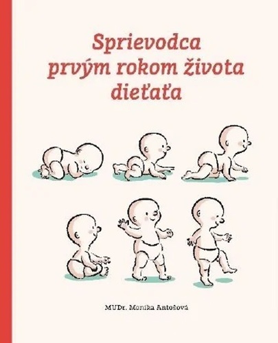Sprievodca prvým rokom životom dieťaťa