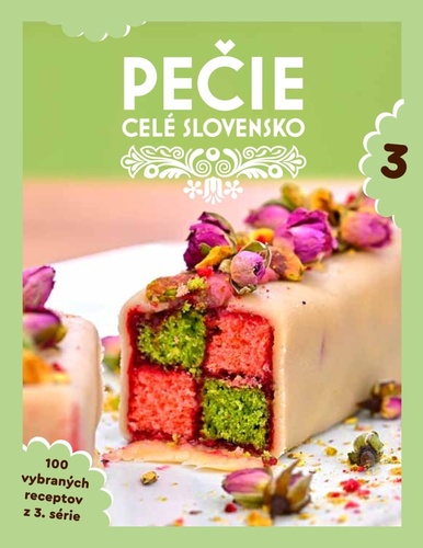 Pečie celé Slovensko 3
