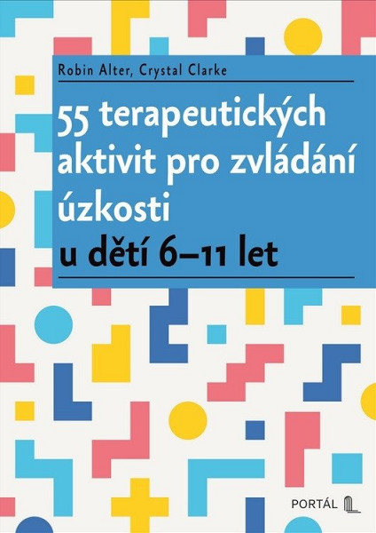 55 terapeutických aktivit pro zvládání úzkosti