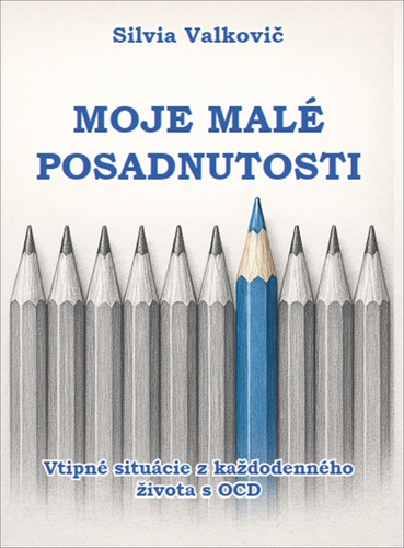 Moje malé posadnutosti