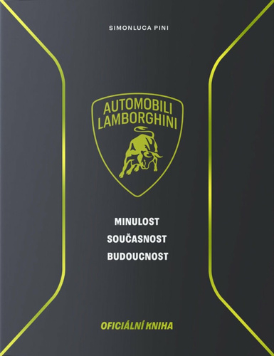Lamborghini Minulost, současnost, budoucnost