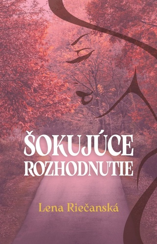 Šokujúce rozhodnutie