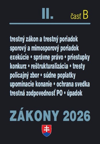 Zákony II B 2026 Trestné právo, súdne spory a exekúcie