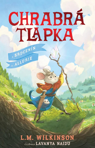 Chrabrá tlapka a srdce Allurie