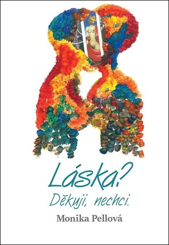 Láska? Děkuji, nechci.