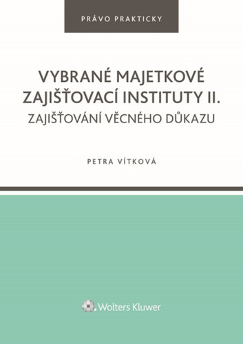 Vybrané majetkové zajišťovací instituty II.
