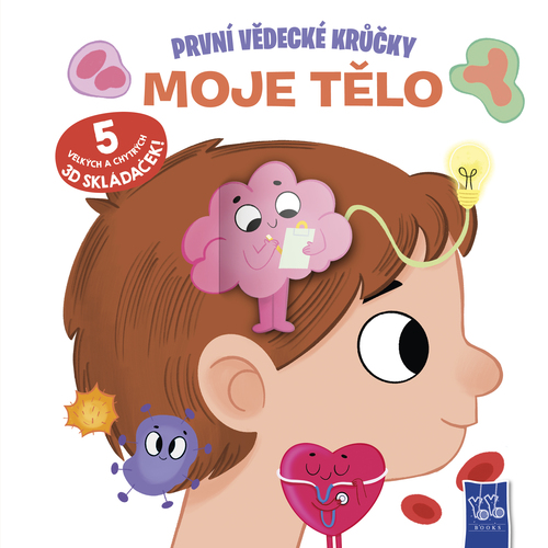 První vědecké krůčky Moje tělo