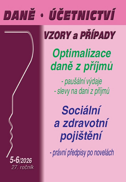 Daně, účetnictví, vzory a případy 5-6/2026