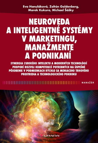 Neuroveda a inteligentné systémy v marketingu, manažmente a podnikaní